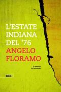 L'estate indiana del '76