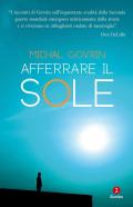 Afferrare il sole