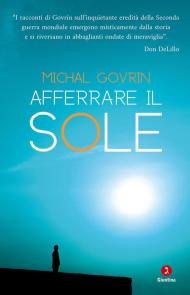 Afferrare il sole