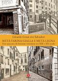 Metà farina gialla e metà legna. Uno spaccato di ebraismo veneziano tra XIX e XX secolo