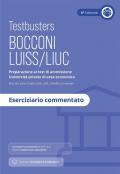 Testbusters Bocconi e LUISS - Eserciziario Commentato