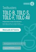 Testbusters TOLC-B-S-F-AV. Manuale di teoria