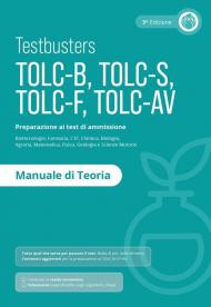 Testbusters TOLC-B-S-F-AV. Manuale di teoria