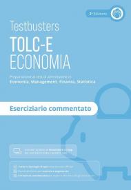Testbusters TOLC-E. Eserciziario commentato