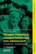 Terapia dialettico-comportamentale con adolescenti. Contesto, trattamenti e diagnosi