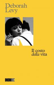 Il costo «della» vita. Autobiografia in movimento