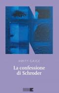 La confessione di Schroder