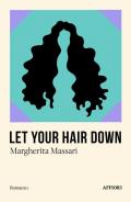 Let your hair down