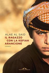 Il ragazzo con la kefiah arancione