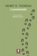 Camminare. Con un testo di Virginia Woolf