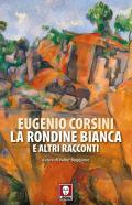 La rondine bianca e altri racconti