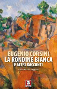 La rondine bianca e altri racconti