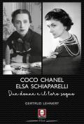 Coco Chanel ed Elsa Schiaparelli. Due donne e il loro sogno