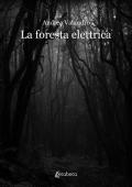 La foresta elettrica