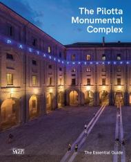 The Pilotta monumental complex. The essential guide