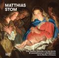 Mattia Stom. Una inedita Natività e la sua storia di committenza e collezionismo tra la Sicilia e Genova. Ediz. illustrata