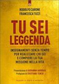 Tu sei leggenda