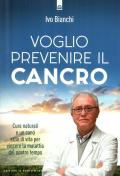 Voglio prevenire il cancro