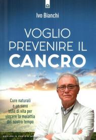 Voglio prevenire il cancro