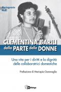 Clementina Barili dalla parte delle donne. Una vita per i diritti e la dignità delle collaboratrici domestiche