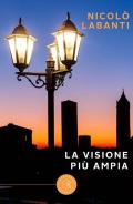 La visione più ampia