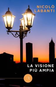 La visione più ampia