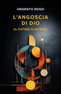 L'angoscia di Dio (Il potere di un'idea)