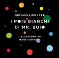 I pois bianchi di Mr. Buio