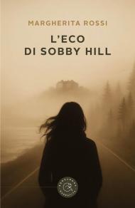 L'eco di Sobby Hill