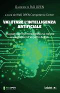 Valutare l'Intelligenza Artificiale. Una panoramica introduttiva su norme e valutazioni d'impatto dell'IA