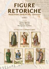 Figure retoriche. Tradizioni, discipline, contesti. Vol. 1
