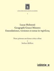 Lucae Holstenii Geographi Graeci Minores Emendationes, versiones et notae in περίπλους