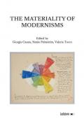 The materiality of modernisms