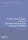 Il volo e «tutto il resto». Lettura di Staccando l'ombra da terra di Daniele Del Giudice