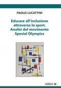 Educare all'inclusione attraverso lo sport. Analisi del movimento Special Olympics