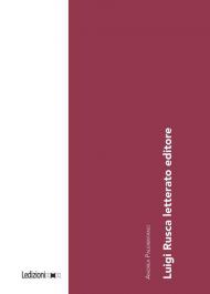 Luigi Rusca letterato editore