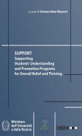 Support. Supporting students' understanding and prevention programs for overall relief and thriving