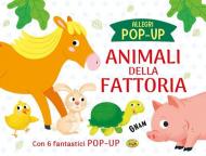 Animali della fattoria. Allegri pop up. Ediz. a colori