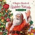 Il magico mondo di Babbo Natale. Puzzle di Natale. Ediz. a colori