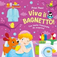 Viva il bagnetto! Ediz. a colori