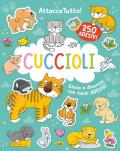 Cuccioli. Attaccatutto. Ediz. a colori