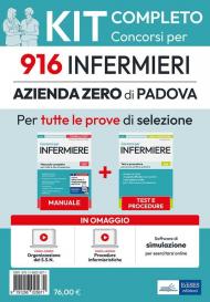 Kit completo del Concorso per 916 infermieri Azienda Zero di Padova. Manuale, test, software, video-lezioni procedure infermieristiche