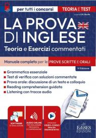 La prova di inglese. Manuale completo per le prove scritte e orali. Teoria e esercizi commentati. Con software di simulazione