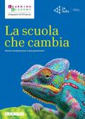 La scuola che cambia. Nuove competenze per nuove generazioni