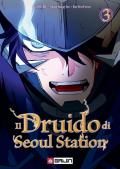 Il druido di Seoul Station. Vol. 3