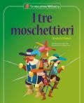 I tre moschettieri. Ediz. a colori