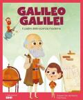 Galileo Galilei. Il padre della scienza moderna