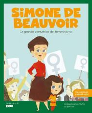 Simone de Beauvoir. La grande pensatrice del femminismo. Con QR Code