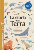 La storia della Terra. Ediz. a colori. Con Poster