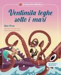 Ventimila leghe sotto i mari. Con contenuti e attività extra. Ediz. a colori